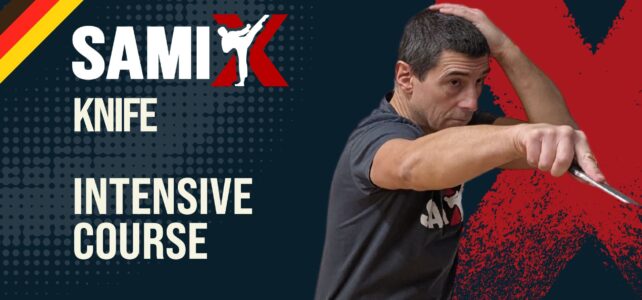Int. SAMI-X Knife 4-Tages Intensiv- / Instruktorkurs (Einsteiger, Schüler und Instruktoren)
